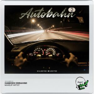 DJ Seyyed Autobahn 2